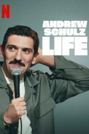 Andrew Schulz LIFE (2025) แอนดรูว์ ชูลซ์ ชีวิต