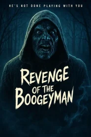 Revenge of the Boogeyman (2025)