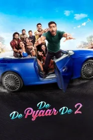 De De Pyaar De 2 (2025) ขอให้ผมได้รักคุณ ภาค 2
