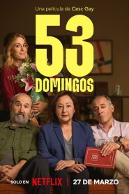 53 Sundays (2026) 53 อาทิตย์คิดเพื่อพ่อ