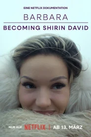 Barbara Becoming Shirin David (2026) จากบาร์บาร่าสู่ชีริน ดาวิด