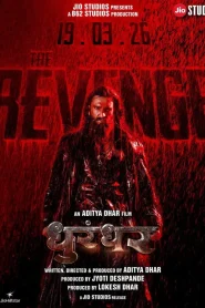 Dhurandhar The Revenge (2026) ปฏิบัติการกล้าสนั่นเมือง แค้นเดือดไร้ปรานี