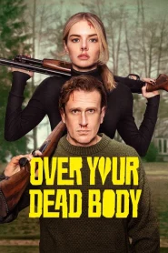 Over Your Dead Body (2026)