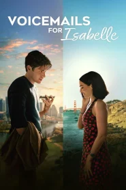 Voicemails for Isabelle (2026) ข้อความเสียงแด่อิชาเบล