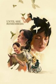 Until She Remembers (2026) จนกว่าเธอจะจําได้