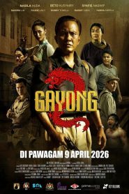 Gayong 2 (2026) เจ้าตำนานมวยกาหยง 2