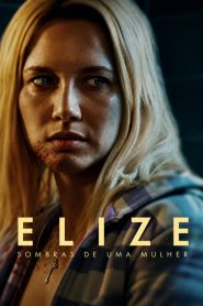 Elize Shadow Of a Women (2026) เอลีซ หญิงสาวในเงาโศก