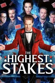 The Highest Stakes (2026) เดิมพันครั้งสุดท้าย