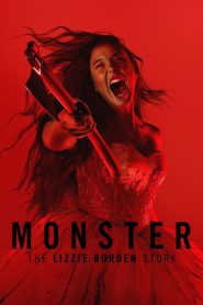 Monster The Lizzie Borden Story (2026) ปีศาจ เรื่องราวของลิซซี่ บอร์เดน