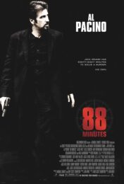 88 Minutes 88 (2007) นาที ผ่าวิกฤตเกมส์สังหาร