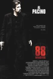 88 Minutes 88 (2007) นาที ผ่าวิกฤตเกมส์สังหาร