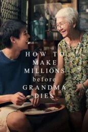 หลานม่า (2024) How to Make Millions Before Grandma Dies