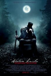Abraham Lincoln Vampire Hunter (2012) ประธานาธิบดี ลินคอล์น นักล่าแวมไพร์