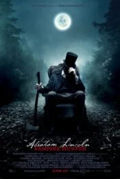 Abraham Lincoln Vampire Hunter (2012) ประธานาธิบดี ลินคอล์น นักล่าแวมไพร์