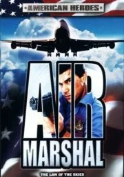 Air Marshal (2003) แอร์ มาร์แชล หน่วยสกัดจารชนเหนือเมฆ