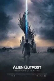 Alien Outpost 37 (2014) สงครามมฤตยูต่างโลก