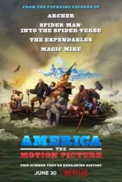 America: The Motion Picture (2021) อเมริกา: เดอะ โมชั่น พิคเจอร์