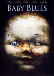 Baby Blues (2008) จิตหลอน ฆาตกรโหด