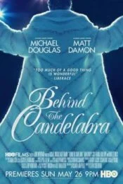 Behind the Candelabra (2013) เรื่องรักฉาวใต้เงาเทียน