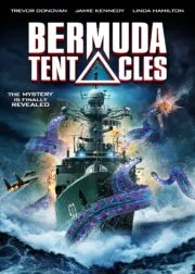 Bermuda Tentacles (2014) มฤตยูเบอร์มิวด้า
