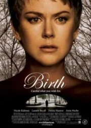 Birth (2004) ปรารถนา พยาบาท