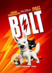 Bolt (2008) โบลท์ ซูเปอร์โฮ่ง ฮีโร่หัวใจเต็มร้อย