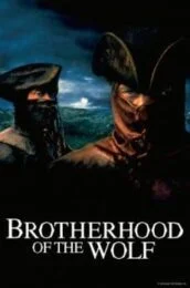 Brotherhood of the Wolf (2001) คู่อหังการ์ท้าบัลลังก์