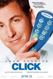 Click (2006) คลิก รีโมทรักข้ามเวลา