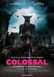 Colossal (2016) โคลอวโซ สาวเซ่อสื่ออสูรข้ามโลก