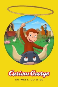 Curious George: Go West, Go Wild (2020) จ๋อจอร์จจุ้นระเบิด ป่วนแดนคาวบอย