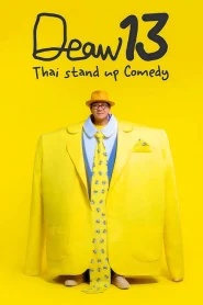 Deaw13 Thai Stand Up Comedy (2022) เดี่ยว 13