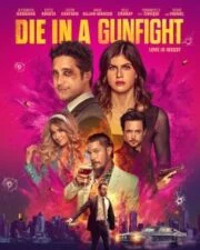 Die in a Gunfight (2021)