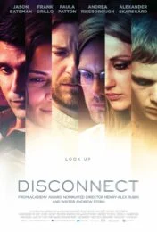 Disconnect (2012) เครือข่ายโยงใยมรณะ