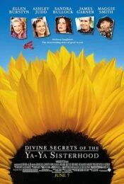 Divine Secrets of the Ya-Ya Sisterhood (2002) คุณแม่…คุณลูก มิตรภาพตลอดกาล