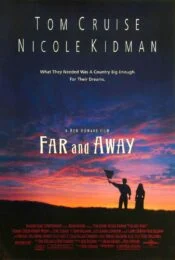 Far and Away (1992) ไกลเพียงใดก็จะไปให้ถึงฝัน
