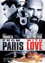 From Paris With Love (2010) คู่ระห่ำ ฝรั่งแสบ