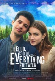 Hello, Goodbye and Everything in Between (2022) สวัสดี ลาก่อน และรักระหว่างทาง