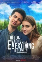 Hello, Goodbye and Everything in Between (2022) สวัสดี ลาก่อน และรักระหว่างทาง