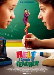 Help, I Shrunk My Teacher (2015)