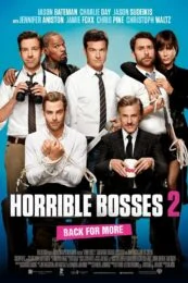 Horrible Bosses 2 (2014) รวมหัวสอยเจ้านายจอมแสบ ภาค 2