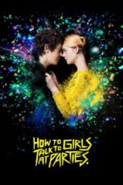 How to Talk to Girls at Parties (2017) รักพังก์หลุดโลก