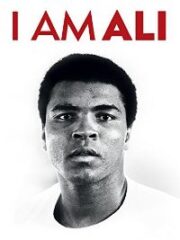 I Am Ali (2014) มูฮัมหมัด อาลี ตำนานกำปั้นโลก