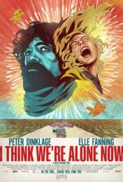 I Think We’re Alone Now (2018)