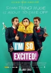 I’m so Excited (2013) ไฟลท์แสบแซ่บเหมาลำ