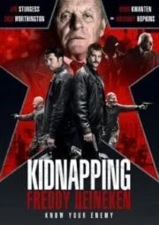 Kidnapping Mr.Heineken (2015) เรียกค่าไถ่ ไฮเนเก้น
