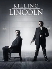 Killing Lincoln (2013) แผนฆ่า ลินคอล์น