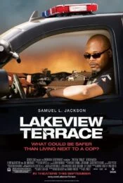 Lakeview Terrace (2008) แอบจ้อง…ภัยอำมหิต