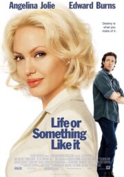 Life or Something Like It (2002) สวรรค์เจ้าขา…ขอเวลาพบรักแท้