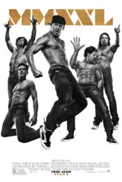 Magic Mike XXL (2015) แมจิค ไมค์ เอ็กซ์เอ็กซ์แอล