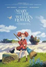Mary and The Witch’s Flower (2017) แมรี่ ผจญแดนแม่มด